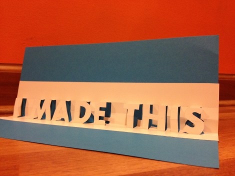 Make Something: Paper Pop-Up Front View